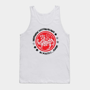 ISA - No Politics...EVER! Tank Top